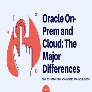 Oracle On-Prem and Cloud: The Major Differences | PDF