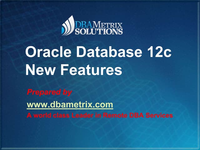 Oracle database 12c new features
