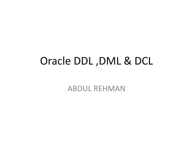 Oracle Database DML DDL and TCL 