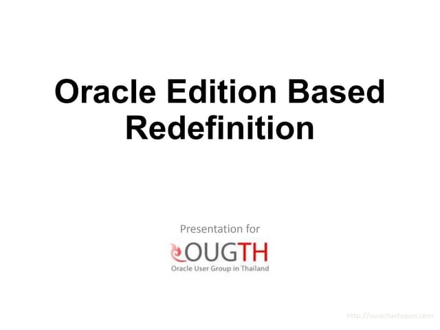 Basic - Oracle Edition Based Redefinition Presentation