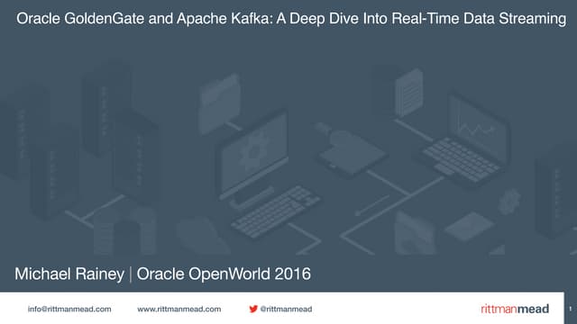 Oracle GoldenGate and Apache Kafka: A Deep Dive Into Real-Time Data Streaming