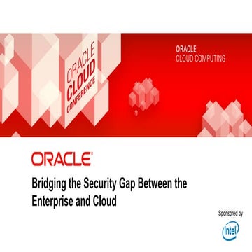 Oracle Security: Bridging the gap between enterprise and cloud