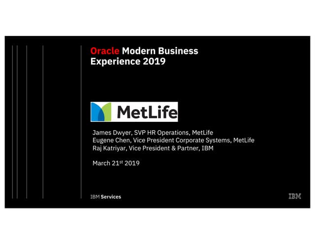 3 Keys to Success from MetLife’s HCM Cloud, Payroll & Analytics Go-Live with ...