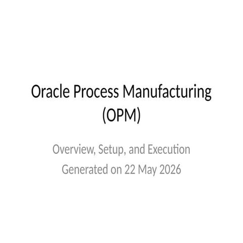 Oracle process manufacturing training | PPTX