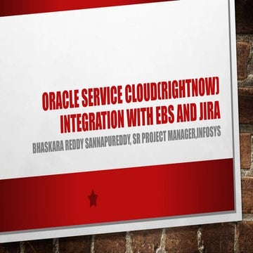 Oracle Service Cloud(Rightnow) Integration with EBS and JIRA
