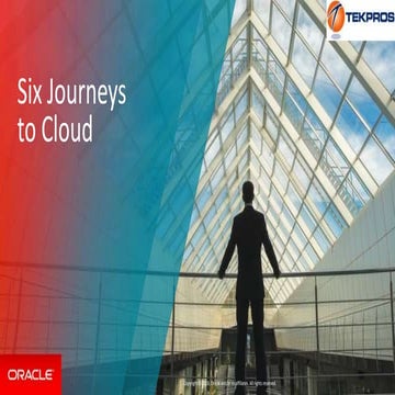 Oracle six journeys to cloud