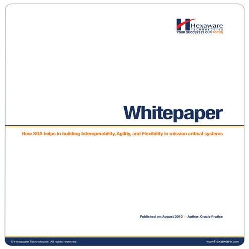 SOA helps in building Interoperability, Agility, and Flexibility