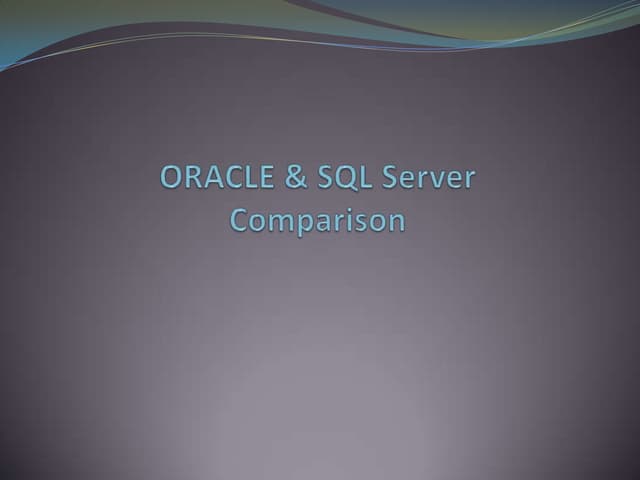 Oracle & sql server comparison 2