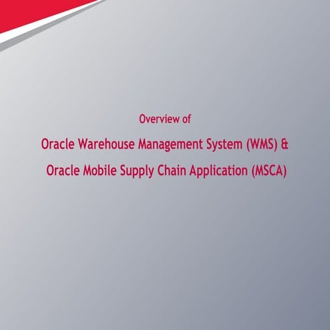 Oracle WMS and MSCA test test design to Overview.ppt