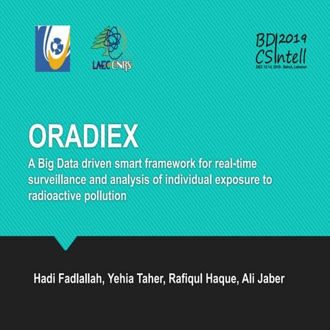 ORADIEX : A Big Data driven smart framework for real-time surveillance and an...
