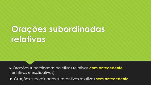 Orações subordinadas relativas