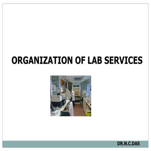 Orag. of lab services