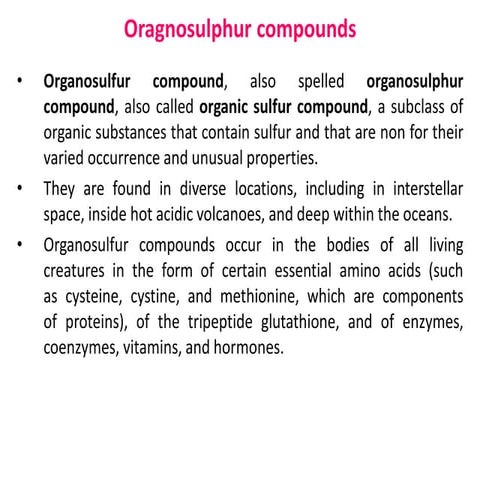 Oragano sulphur compounds
