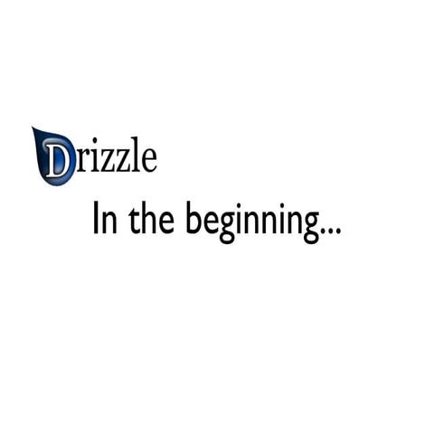 Drizzle Keynote from O'Reilly's MySQL's Conference