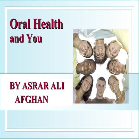 Oral Health Power Point Presentation PPT