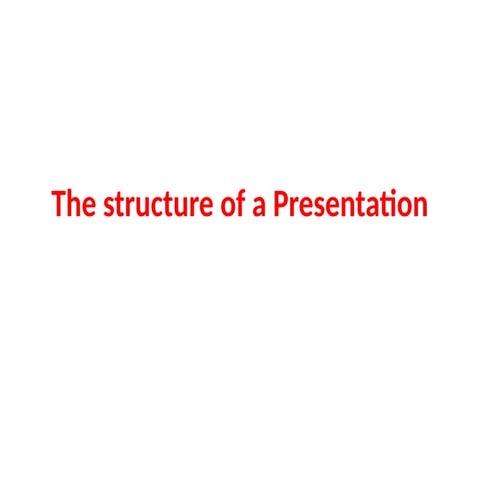 Structuring Business Presentations.pptx. | PPTX