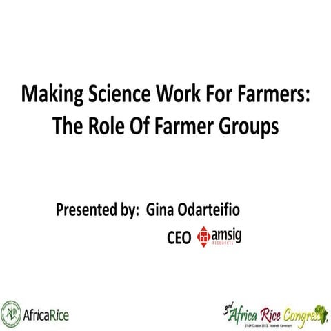 Th5_Making Science Work For Farmers: The Role Of Farmer Groups