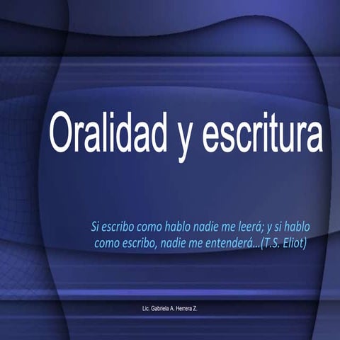 oral-vs-escrito new one ever.ppt