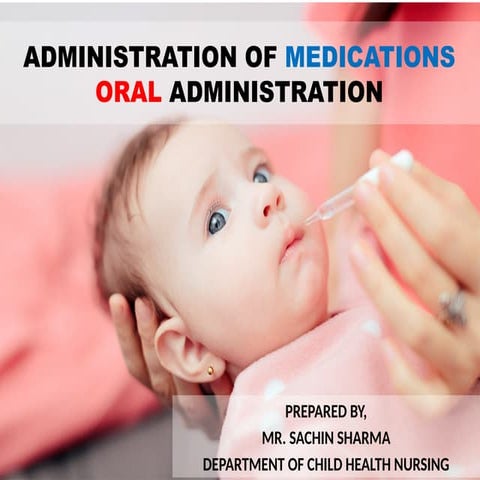 S.Y. G.N.M. PROCEDURE-ORAL ADMINISTRATION.pptx