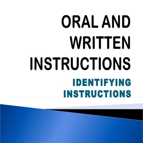 Oral and written instructions