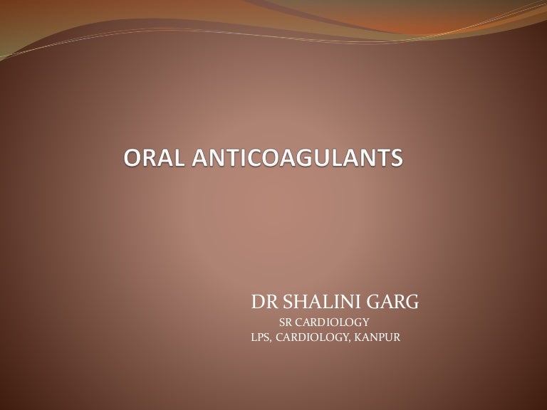 oral-anticoagulants-ppt