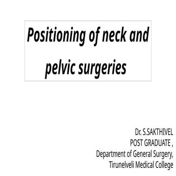 Comprehensive Guide to Positioning in Neck and Pelvic Surgeries for ...