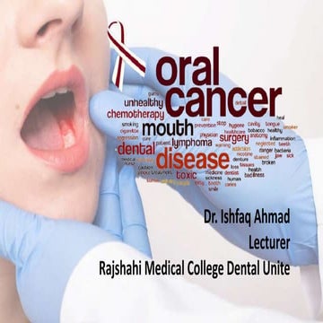 Oral Cancer  Ishfaq.pptx