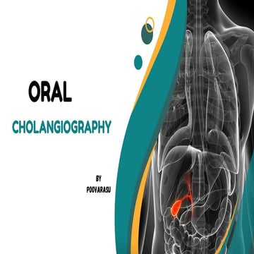 Oral Cholangiography procedure done in radiology department