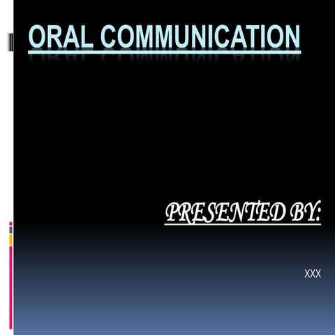Oral communication