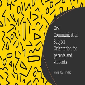 Oral communication subject orientation