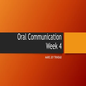 Oral communication week 4