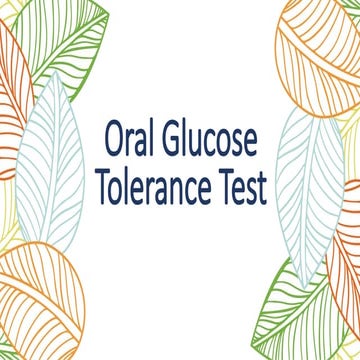 Oral Glucose Tolerance Test in Clinical Biochemistry | PPTX
