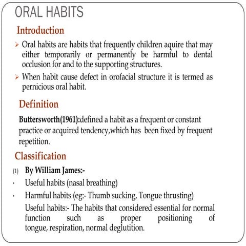 Oral habits