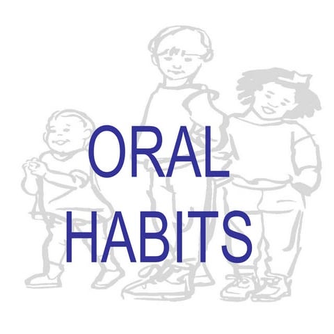 Oral Habits errors and how to prevent it