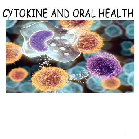 oral health and its relation to cytokine .pptx