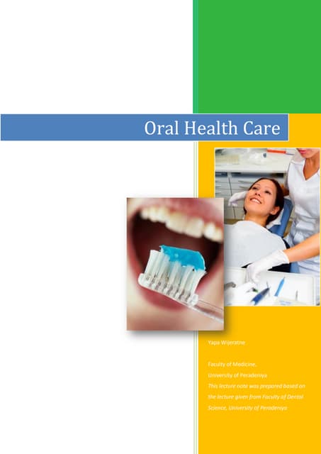 Oral Health Care By Yapa Wijeratne