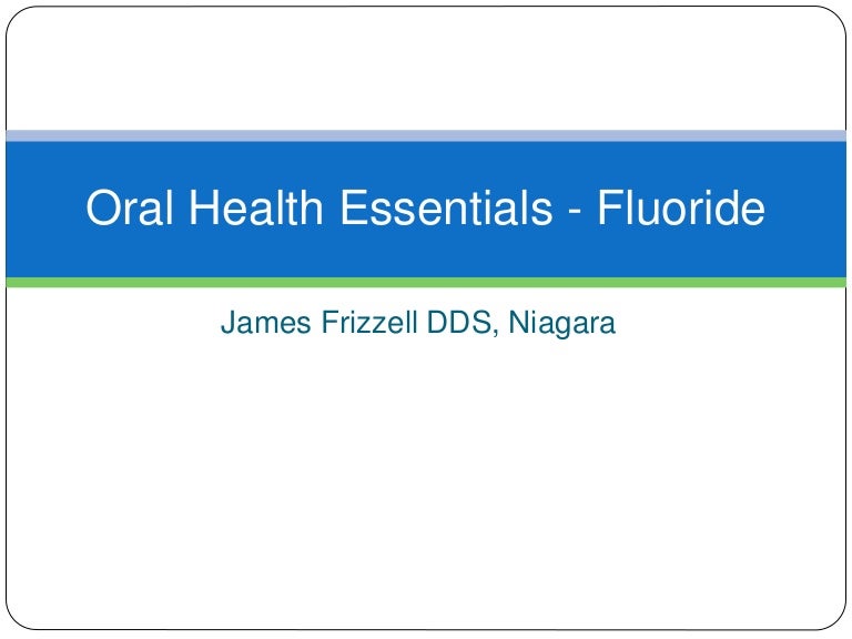 Oral Health Essentials Fluoride