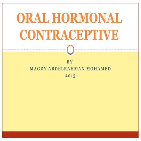 Oral hormonal contraceptive