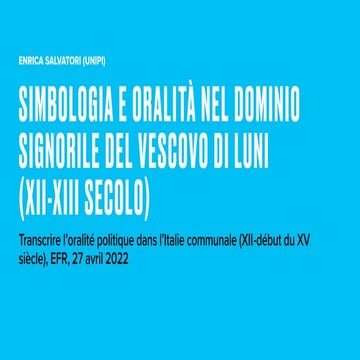 Simbologia e oralità nel dominio signorile del vescovo di Luni (XII-XIII seco...