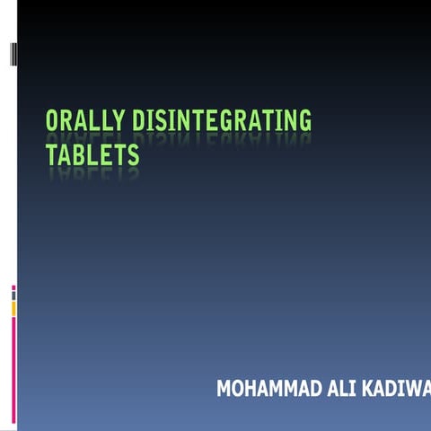 Orally disintegrating tablets