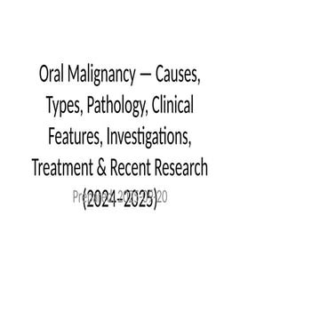 Comprehensive Overview of Oral Malignancy: Causes, Diagnosis, Treatment ...