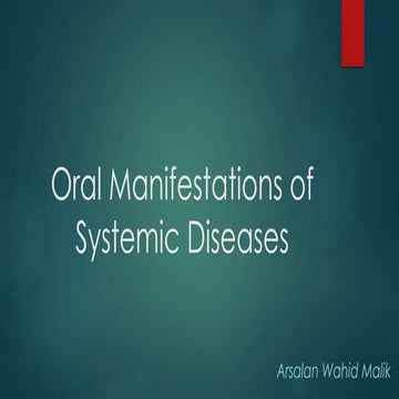 Oral manifestations of systemic diseases