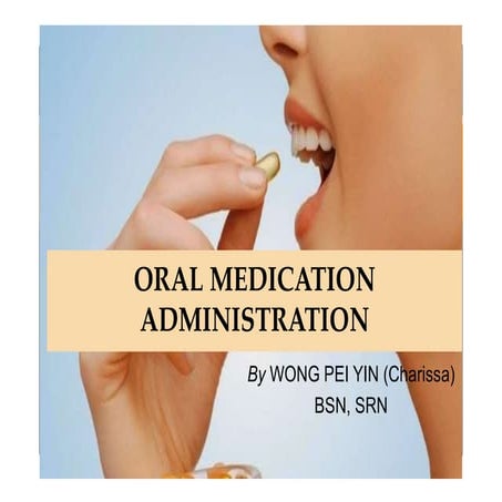Oral Medication Administration