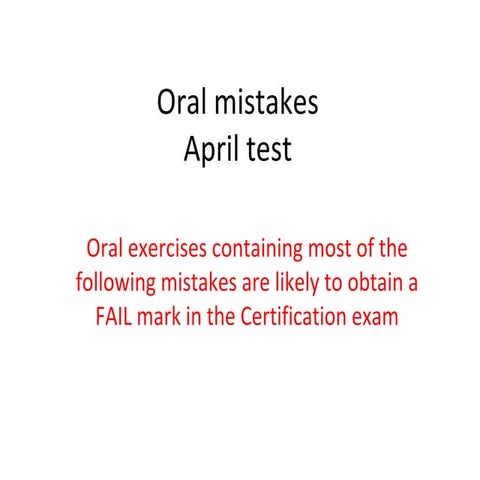 Oral mistakes 