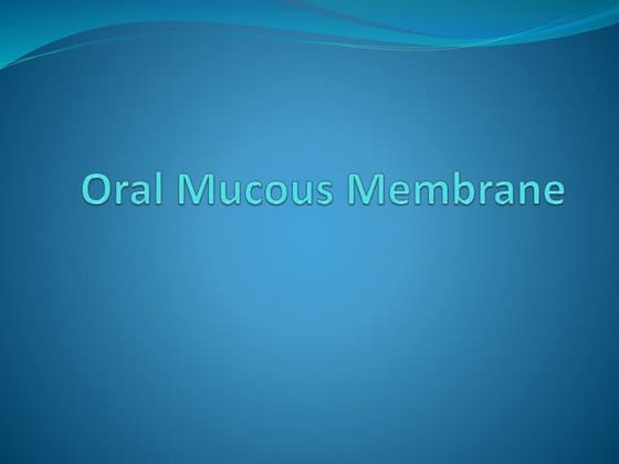 Oral Mucous Membrane Pictorial Representation