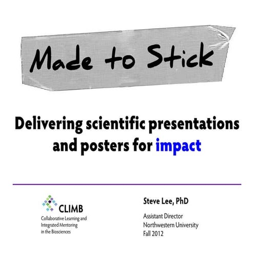 Oral presentation skills 1   sticky scientific presentations 2012