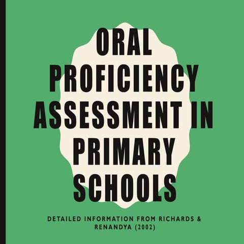 Oral_Proficiency_Assessment_in_Primary_Schools_Detailed.pptx