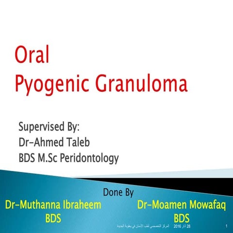 Oral pyogenic granuloma