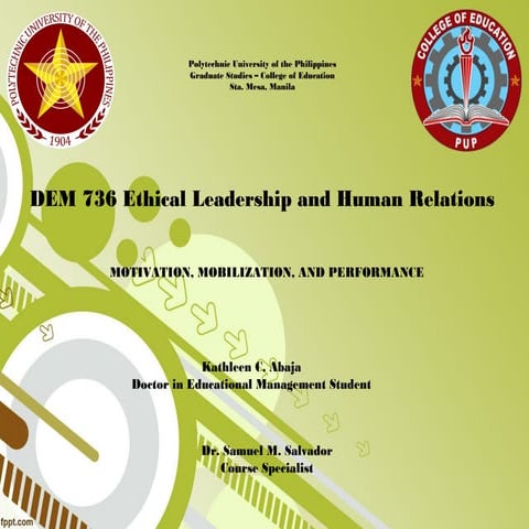 Motivation, Mobilization and Performance