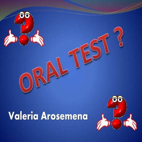 Oral Test/ Prueba Oral